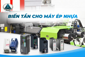 Biến tần cho máy ép nhựa – Tiêu chí lựa chọn & lắp đặt tiêu chuẩn