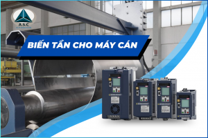 Biến tần máy cán: Tiêu chí lựa chọn và giải pháp điều khiển