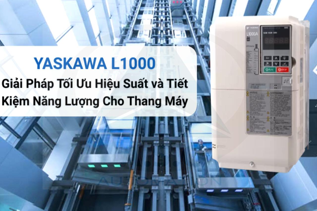 Biến tần Yaskawa L1000A điều khiển thang máy