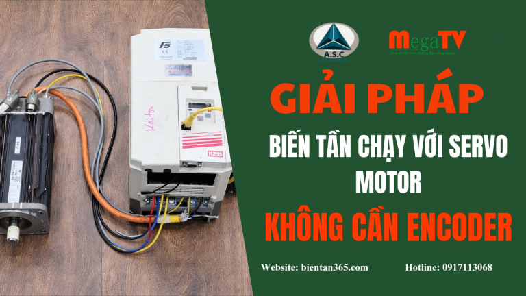 Giải Pháp Biến Tần Chạy Với Motor Servo – Motor Đồng Bộ Không Cần Encoder