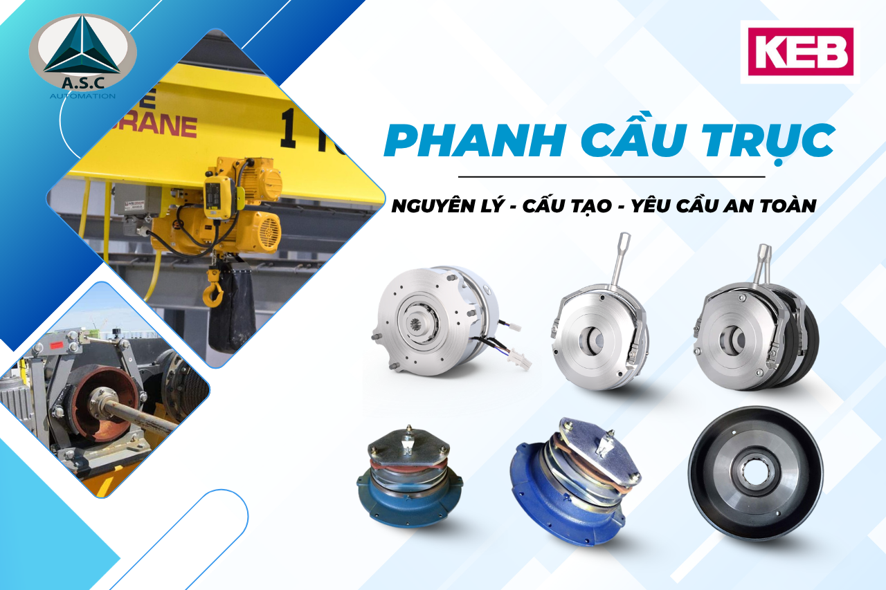 Phanh cầu trục: Nguyên lý, cách chọn & yêu cầu an toàn