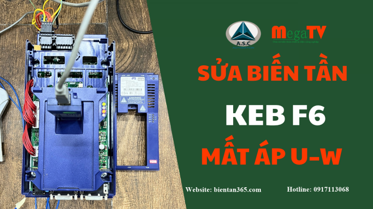 Sửa Biến Tần KEB F6 Lỗi Mất Áp Ngõ Ra U-W